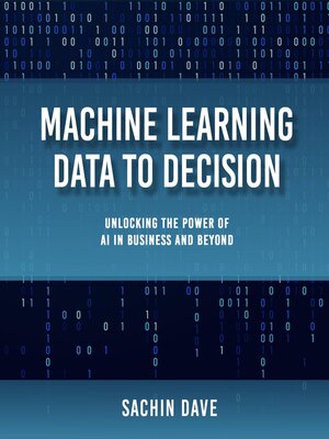 cover image of Machine Learning Data to Decision